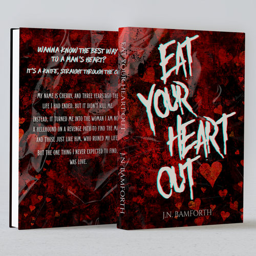 Eat Your Heart Out by J.N.Bamforth paperback